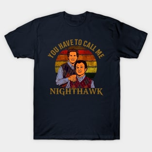 step brothers you have to call me T-Shirt